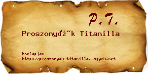 Proszonyák Titanilla névjegykártya